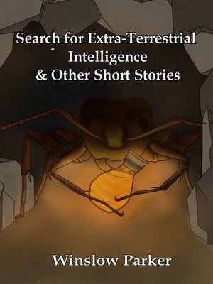 cover image of Search for Extra-Terrestrial Intelligence & Other Short Stories